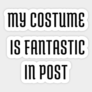 Joke Editing Halloween costume Sticker